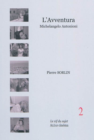 L'avventura : Michelangelo Antonioni, 1960