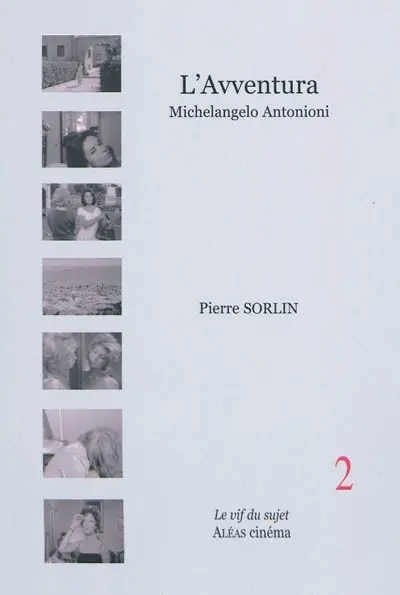 L'avventura : Michelangelo Antonioni, 1960