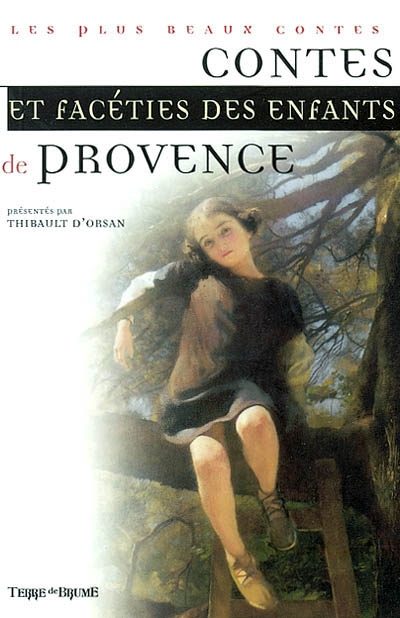 Contes et facéties des enfants de Provence