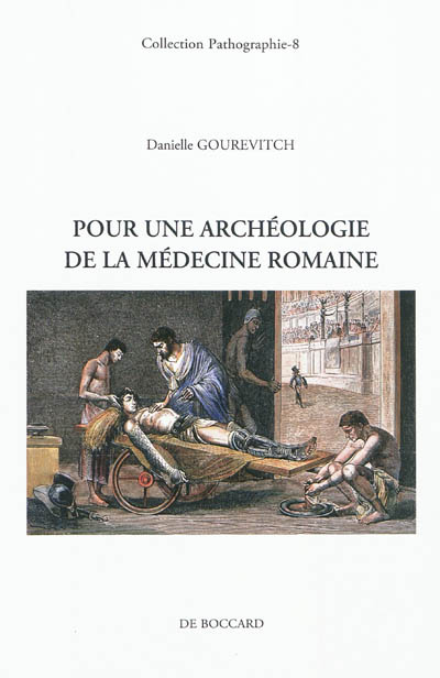 Pour une archéologie de la médecine romaine