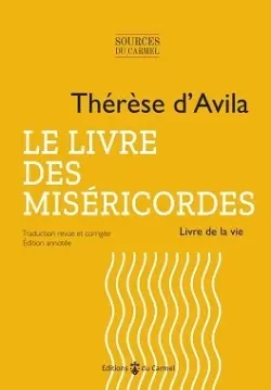 Le livre des miséricordes : livre de la vie