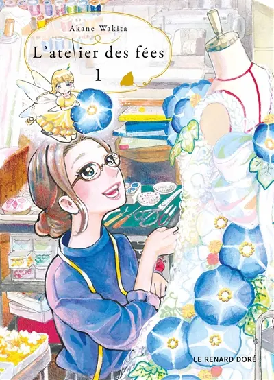 L'atelier des fées. Vol. 1