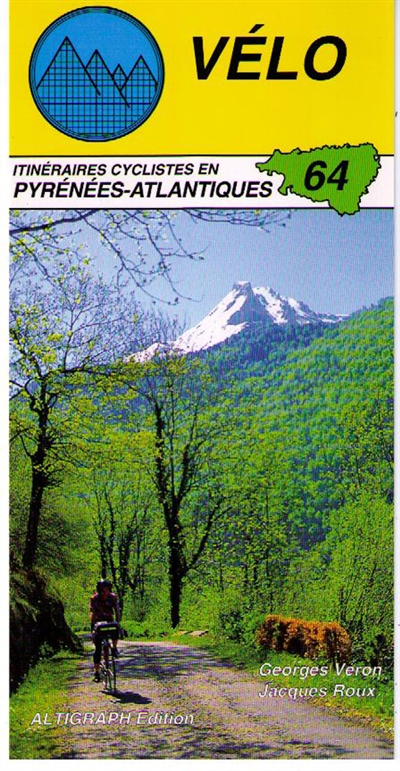 Vélo 64 : itinéraires cyclistes en Pyrénées-Atlantiques