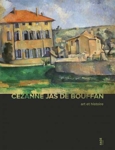 Cézanne Jas de Bouffan : art et histoire