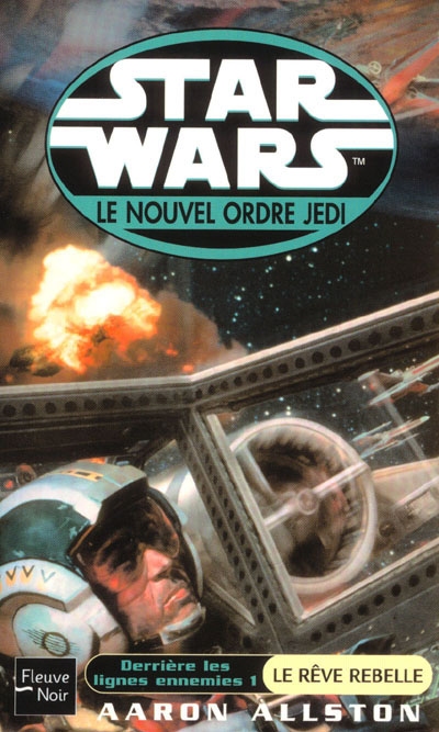 Le nouvel ordre Jedi. Vol. 8. Derrière les lignes ennemies. 1, le rêve rebelle