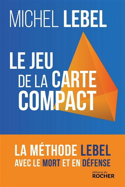 Le jeu de la carte compact - Michel Lebel