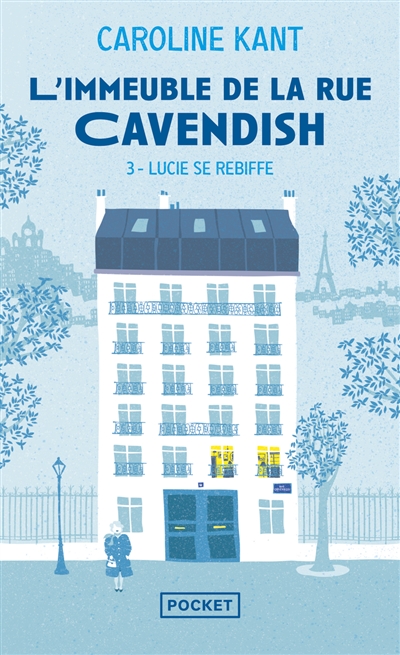 L'immeuble de la rue Cavendish. Vol. 3. Lucie se rebiffe