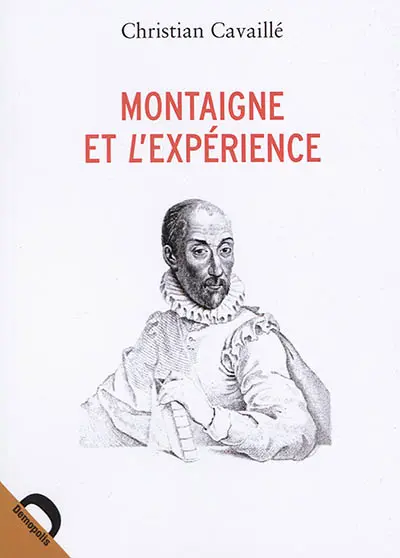 Montaigne et l'expérience