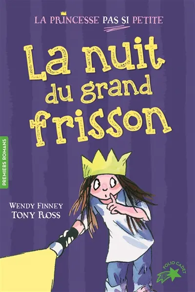 La princesse pas si petite. Vol. 4. La nuit du grand frisson