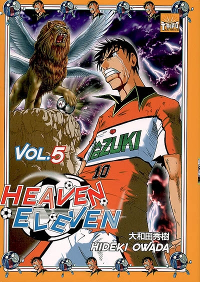 Heaven eleven. Vol. 5