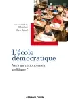 L'école démocratique : vers un renoncement politique ?