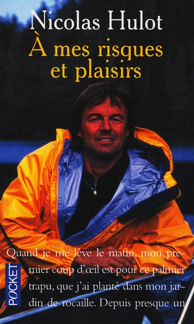 A mes risques et plaisirs