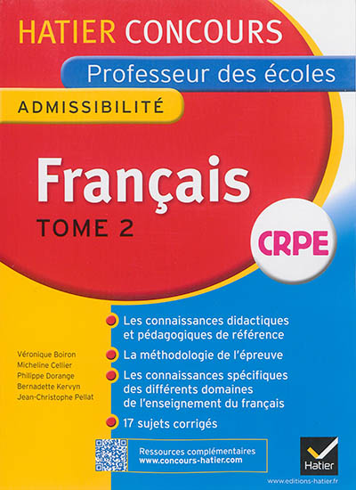 Français : professeur des écoles CRPE admissibilité : nouveau concours 2014. Vol. 2
