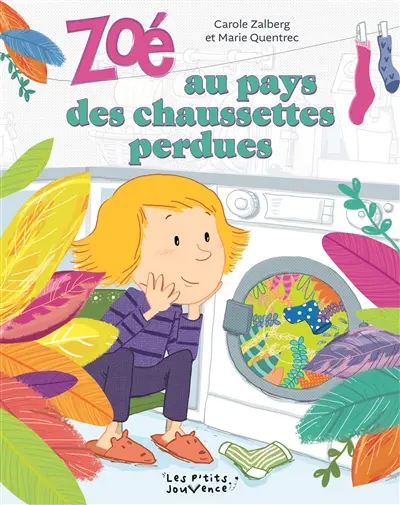Zoé au pays des chaussettes perdues