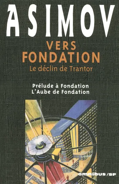 Vers Fondation : le déclin de Trantor