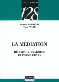 La médiation : définition, pratiques et perspectives