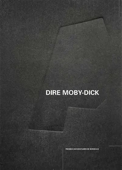 Dire Moby-Dick : par la recherche en arts