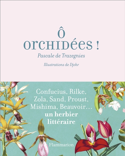 O orchidées ! : de Confucius aux White Stripes