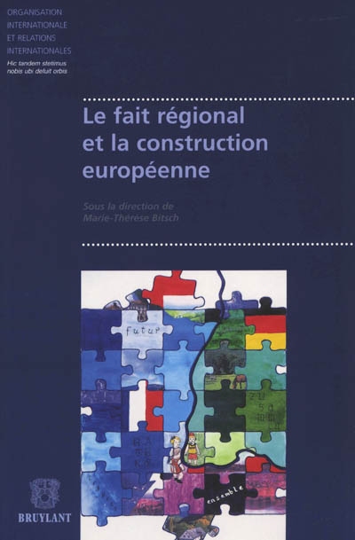 Le fait régional et la construction européenne