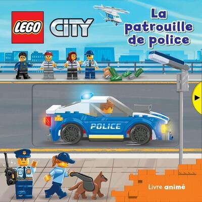 Lego City. La patrouille de police : livre animé