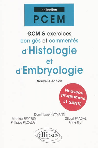 QCM et exercices corrigés et commentés d'histologie et d'embryologie