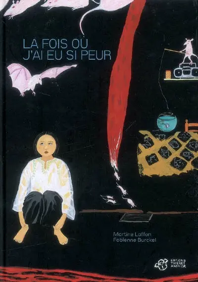 La fois où j'ai eu si peur