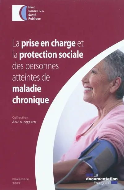 La prise en charge et la protection sociale des personnes atteintes de maladie chronique