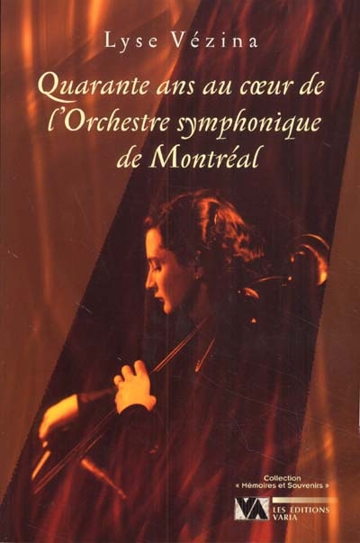 Quarante ans au coeur de l'Orchestre symphonique de Montréal