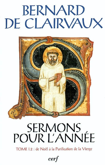 Sermons pour l'année. Vol. 1-2. De Noël à la purification de la Vierge