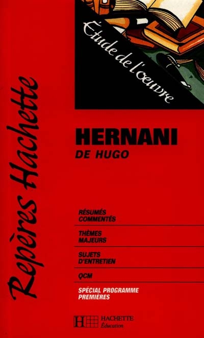 Hernani de Hugo : étude de l'oeuvre