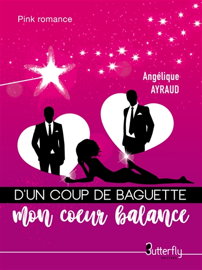 D'UN COUP DE BAGUETTE MON COEUR BALANCE
