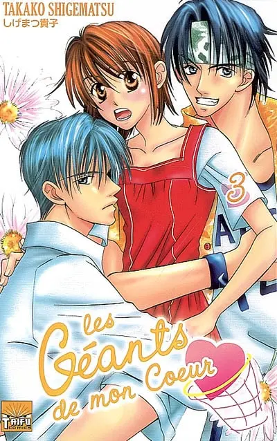 Les géants de mon coeur. Vol. 3