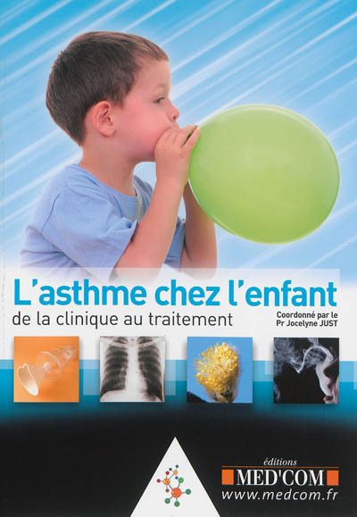 L'asthme chez l'enfant : de la clinique au traitement