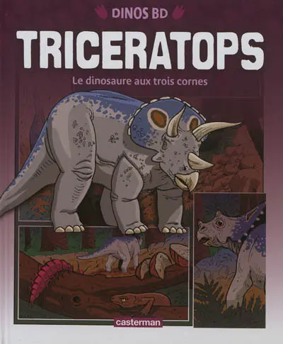Tricératops : le dinosaure aux trois cornes