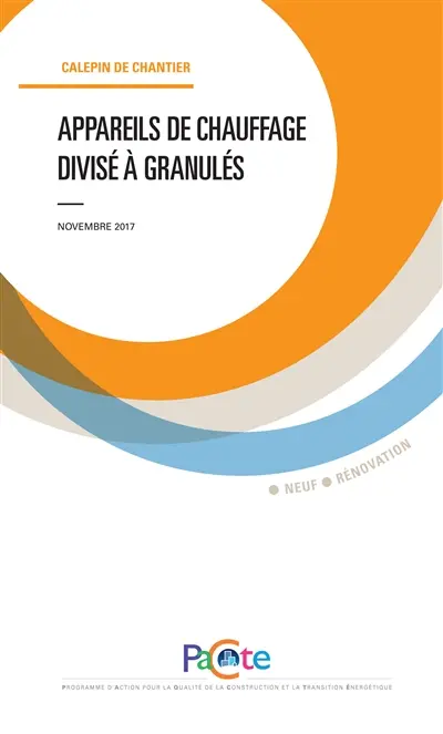 Appareils de chauffage divisé à granulés : novembre 2017 : neuf, rénovation