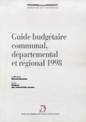 Guide budgétaire communal, départemental et régional 1998