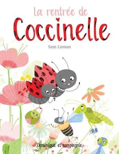 La rentrée de Coccinelle