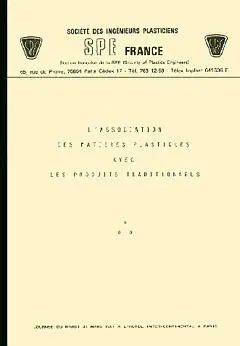 L'Association des matières plastiques avec les produits traditionnels