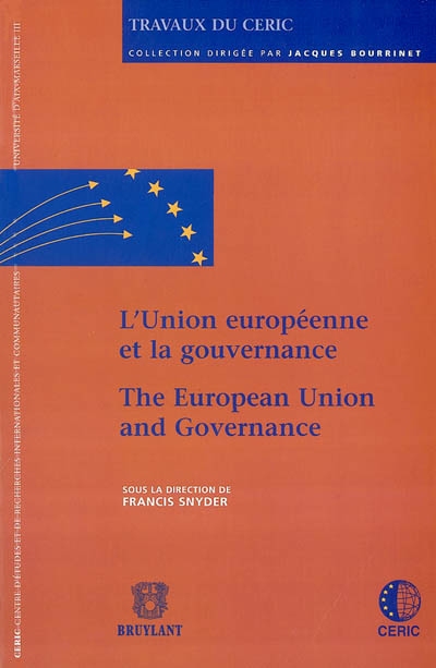 L'Union européenne et la gouvernance. The European Union and governance