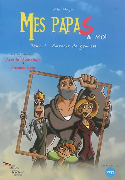 Mes papas & moi. Vol. 1. Portrait de famille