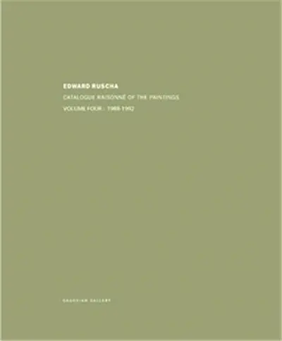 Edward Ruscha Catalogue Raisonne of the Paintings Vol.4 1988-1992