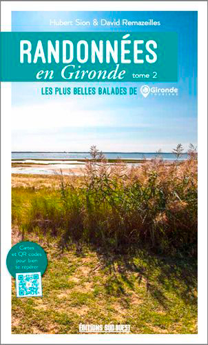 Randonnées en Gironde : les plus belles balades de Gironde