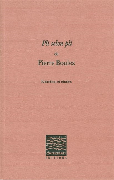 Pli selon pli de Pierre Boulez