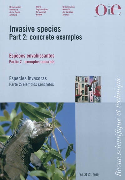 Revue scientifique et technique, n° 29 (2). Invasive species : part 2, concrete examples