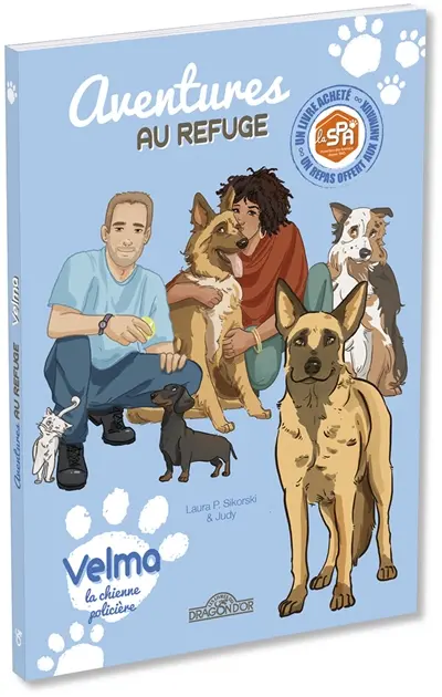 Aventures au refuge. Velma : la chienne policière