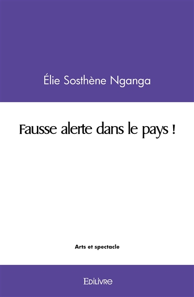 Fausse alerte dans le pays !