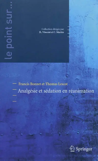 Analgésie et sédation en réanimation