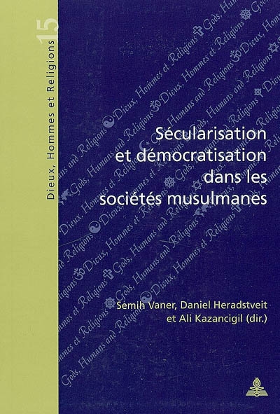 Sécularisation et démocratisation dans les sociétés musulmanes