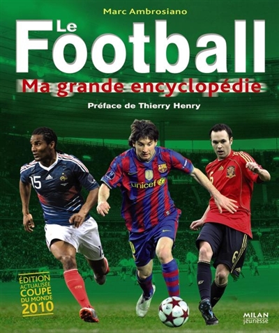 Le Football Ma Grande Encyclopedie