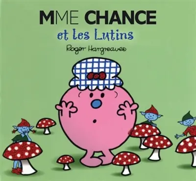 Mme Chance et les lutins